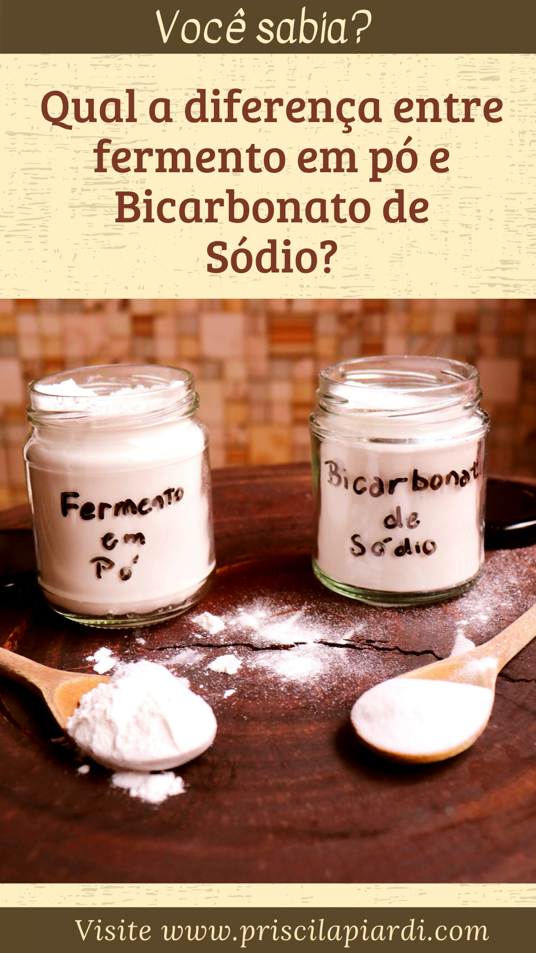 Diferença entre fermento em pó e bicarbonato de sódio – Priscila Piardi