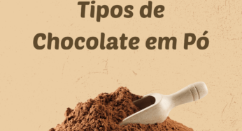 Tipos de chocolate em pó